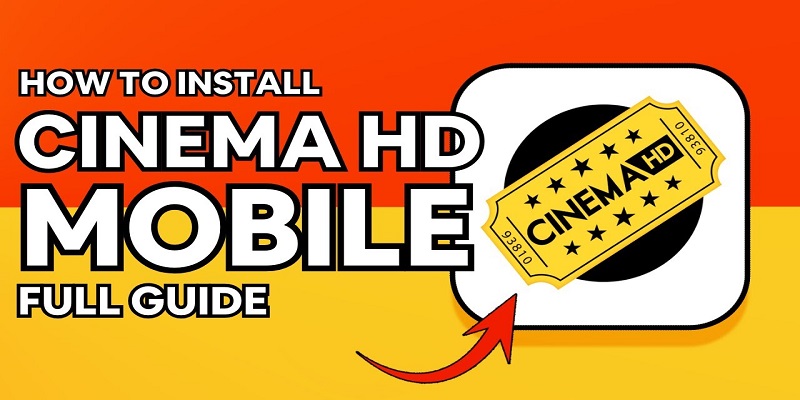 Cinema HD Mod APK 2025 Download Everything You Need to Know